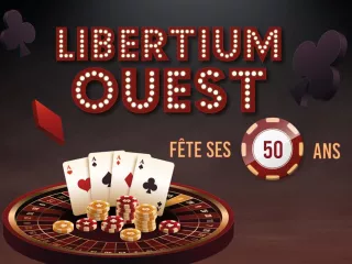 50 ANS - LIBERTIUM OUEST